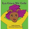 Iya Giwa We Gele