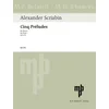 SCRIABIN:CINQ (5) PRELUDES OP.16 FOR PIANO