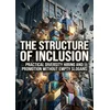 The Structure of Inclusion