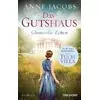 Das Gutshaus - Glanzvolle Zeiten