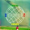 Dawes Were All Gona Die (Vinyl LP)