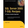 SQL Server 2005 T-SQL Recipes