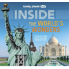 Lonely Planet Kids Inside - The Worlds Wonders