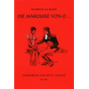 DIE MARQUISE VON O...