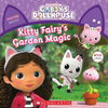 Kitty Fairys Garden Magic (Gabbys Dollhouse Storybook)