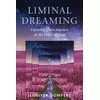 Liminal Dreaming
