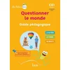 Les Cahiers Istra Questionner le monde CE1 - Guide pédagogique - Ed. 2017