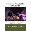 The Minecraft Legend: The Wither Storm