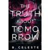 The Truth about Tomorrow