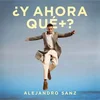 Alejandro Sanz - ?Y ahora qué +? (CD)
