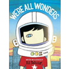 Were All Wonders