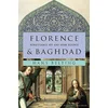 Florence and Baghdad