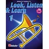 LOOK,LISTEN & LEARN 1 TROMBONE T.C.