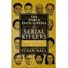 World Encyclopedia Of Serial Killers