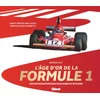 LÂge dor de la Formule 1