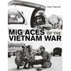 MiG Aces of the Vietnam War
