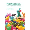 Pedagogija: mora se pružiti otpor