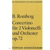 ROMBERG:CONCERTINO FUR 2 VIOLONCELLI UND ORCHESTER OP.72 SCORE