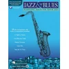 Jazz & Blues: Play-Along Solos for Tenor Sax [With CD (Audio)]