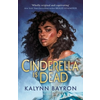 Cinderella Is Dead