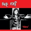 Fire Exit - Alex (EP)