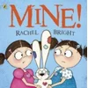 Rachel Bright - Mine!
