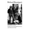 Richard Brautigans Trout Fishing in America, the Pill Versus the Springhill Mind Disaster, and in Watermelon Sugar