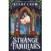Strange Familiars