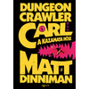Dungeon Crawler Carl - A kazamata hőse