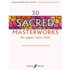 30 SACRED MASTERWORKS FOR UPPER VOICE