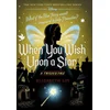 When You Wish Upon a Star: A Twisted Tale