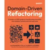 Domain-Driven Refactoring