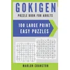 Gokigen Puzzle Book For Adults: 100 Large Print Easy Puzzles for Gokigen Lovers