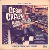 Cesar Crespo & The Rattle Shack - Reina de Mi Corazon-Easily Persuaded (LP)