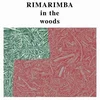 Rimarimba - In The Woods (Reissue) (LP)