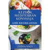 Kezd?k Mediterrán Konyhája