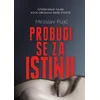 Probudi se za istinu