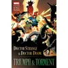 Doctor Strange & Doctor Doom: Triumph & Torment