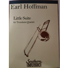 HOFFMAN:LITTLE SUITE FOR TROMBONE QUARTET