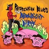 Persecution Blues - Downright Dirty (Limited Edition) (LP)