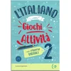 LITALIANO CON DIGITAL GIOCHI E ATTIVITA 2