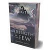 The Strength of the Few