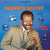 Gilberto Sextet - Ponganse Duros (Limited Edition) (LP)