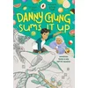 Danny Chung Sums It Up