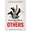 Playing Well With Others
