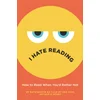 I Hate Reading