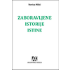Zaboravljene istorije istine - Metod i metafizika