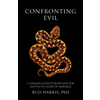 Confronting Evil