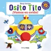 Osito Tito. !Vamos en avión!