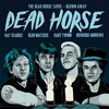 Dead Horse - The Dead Horse Tapes - Blown Away (Limited Edition) (Blue Coloured) (LP)